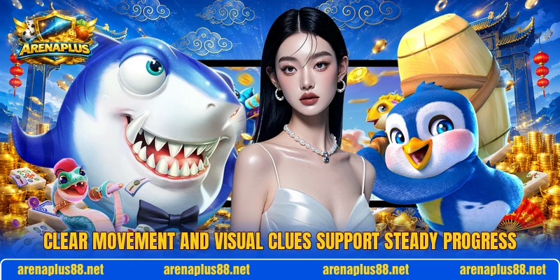Clear movement and visual clues support steady progress