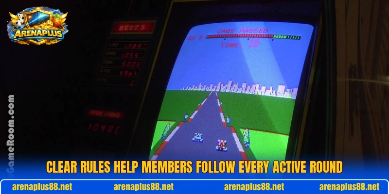 Clear rules help members follow every active round