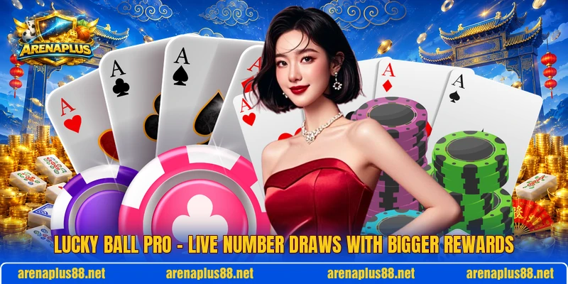 Lucky Ball Pro – Live Number Draws With Bigger Rewards