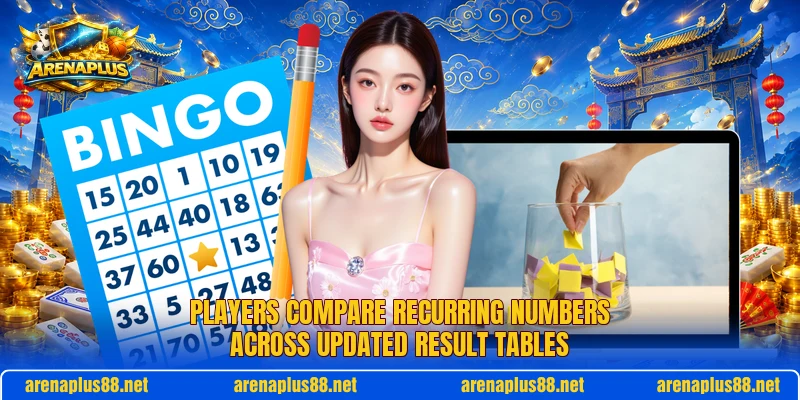 Players compare recurring numbers across updated result tables