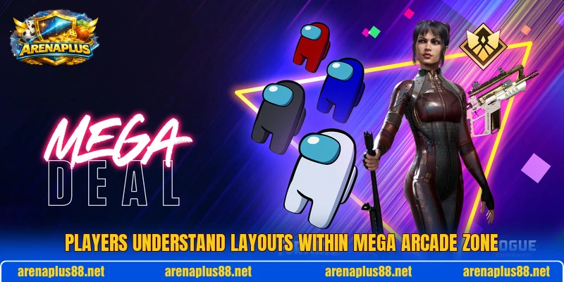 Players understand layouts within Mega Arcade Zone