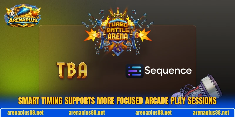 Smart timing supports more focused arcade play sessions