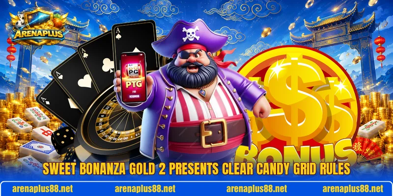 Sweet Bonanza Gold 2 presents clear candy grid rules