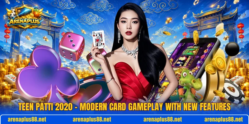 Teen Patti 2020 – Modern Card Gameplay With New Features