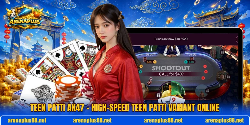 Teen Patti AK47 – High-Speed Teen Patti Variant Online